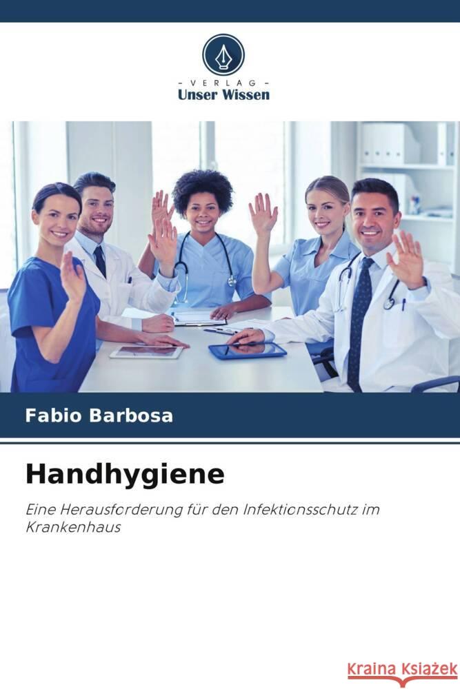 Handhygiene Barbosa, Fabio 9786206463832