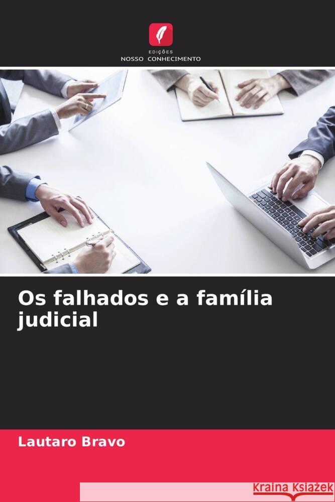 Os falhados e a família judicial Bravo, Lautaro 9786206464068