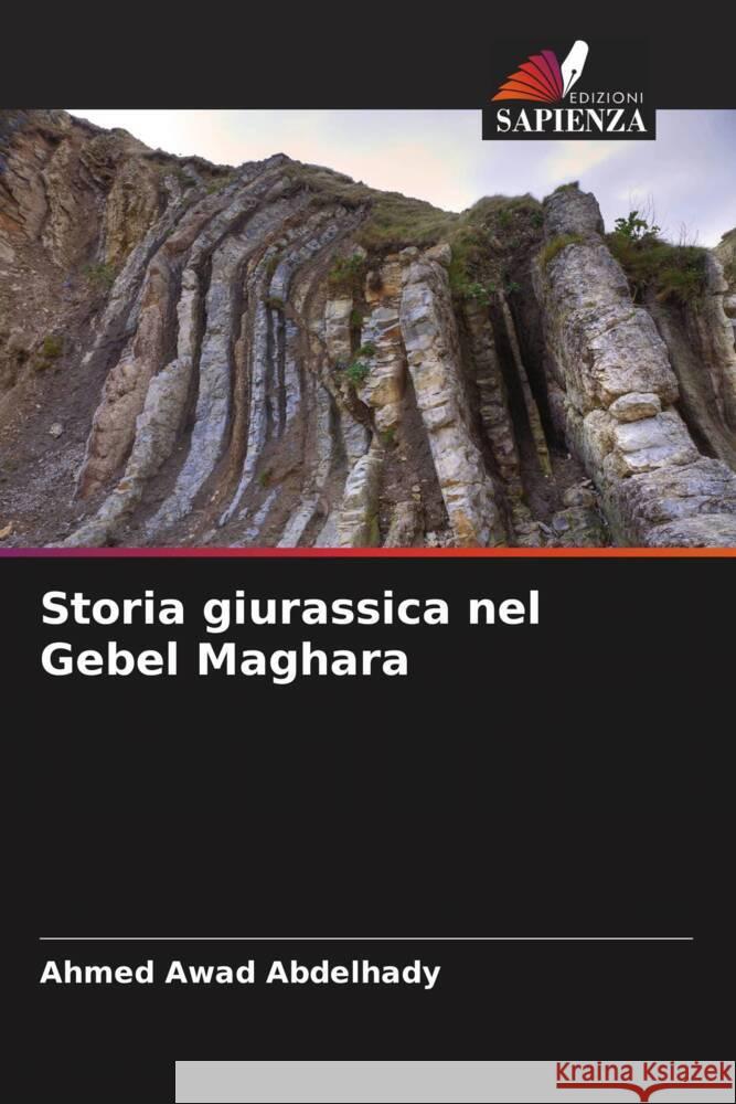 Storia giurassica nel Gebel Maghara Abdelhady, Ahmed Awad 9786206464877