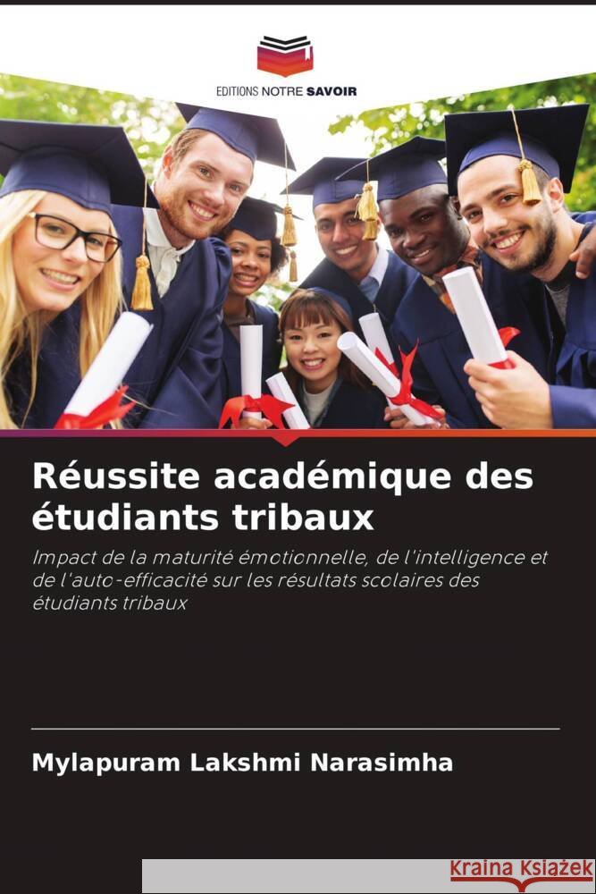 Réussite académique des étudiants tribaux Lakshmi Narasimha, Mylapuram 9786206466017