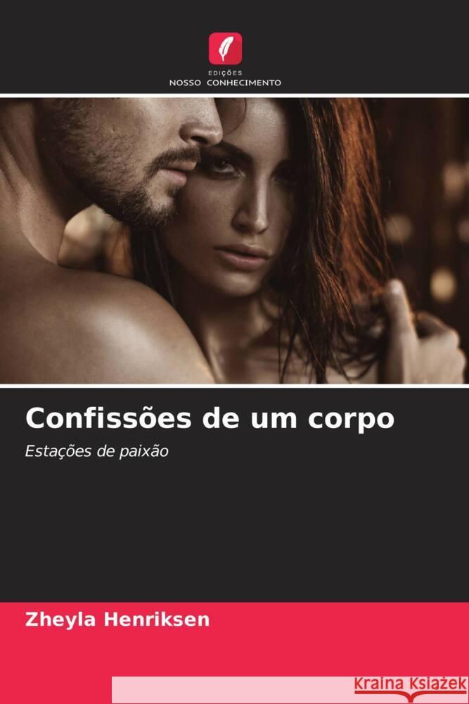 Confissões de um corpo Henriksen, Zheyla 9786206468462