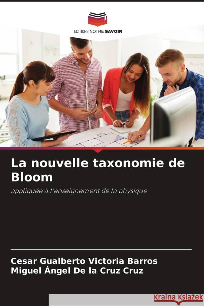 La nouvelle taxonomie de Bloom Victoria Barros, Cesar Gualberto, De la Cruz Cruz, Miguel Ángel 9786206468578