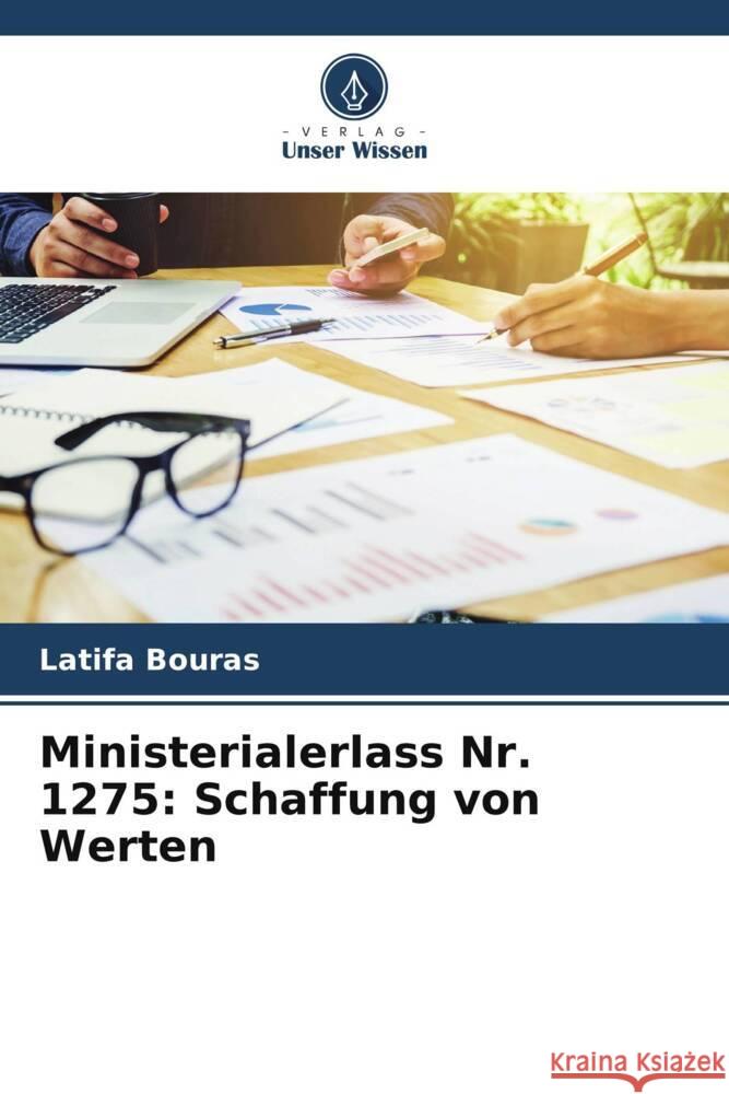 Ministerialerlass Nr. 1275: Schaffung von Werten Bouras, Latifa 9786206469308