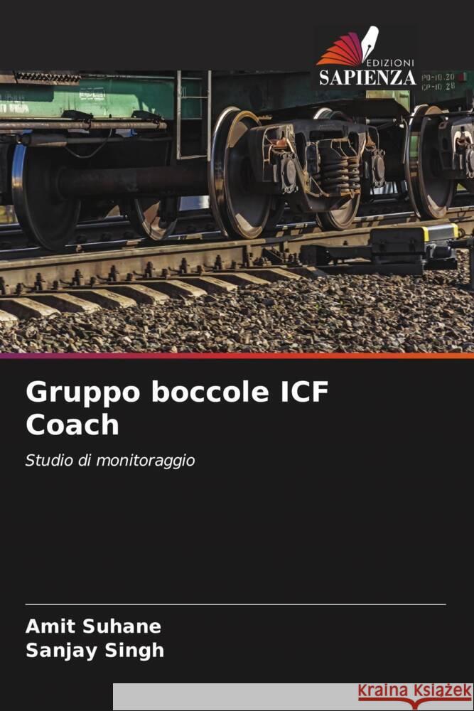 Gruppo boccole ICF Coach Suhane, Amit, Singh, Sanjay 9786206469797 Edizioni Sapienza