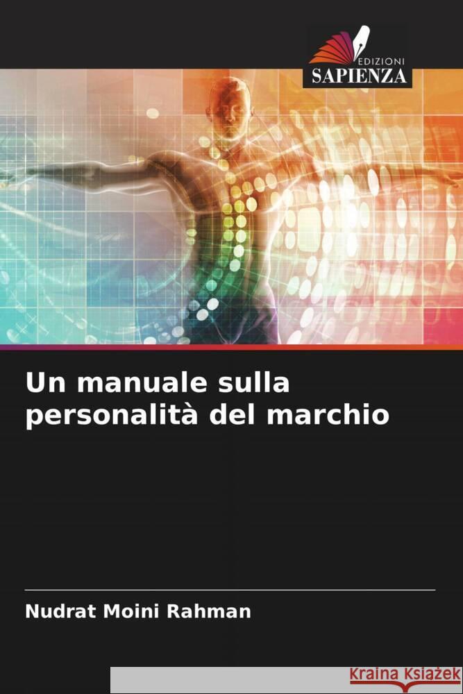 Un manuale sulla personalità del marchio Rahman, Nudrat Moini 9786206470335