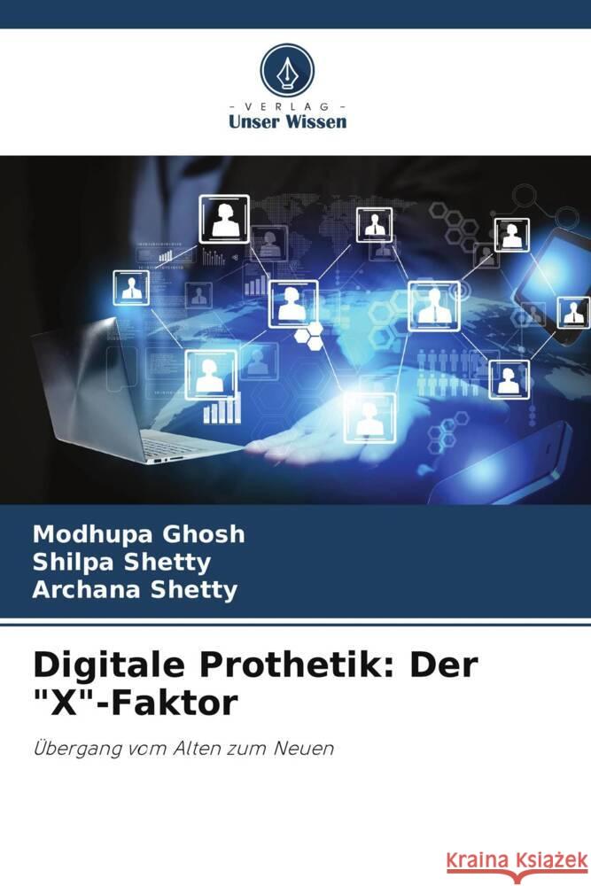 Digitale Prothetik: Der 