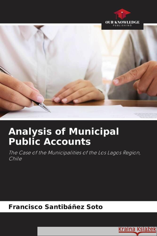 Analysis of Municipal Public Accounts Santibáñez Soto, Francisco 9786206477518