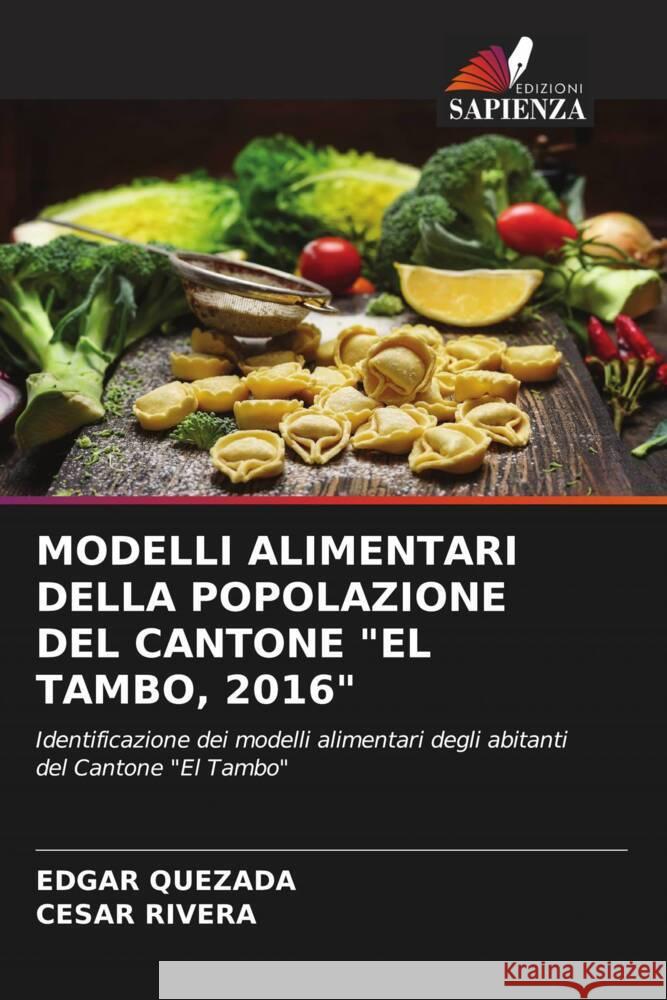 MODELLI ALIMENTARI DELLA POPOLAZIONE DEL CANTONE 