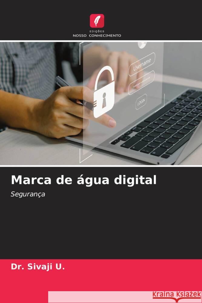Marca de água digital U., Dr. Sivaji 9786206479291 Edições Nosso Conhecimento