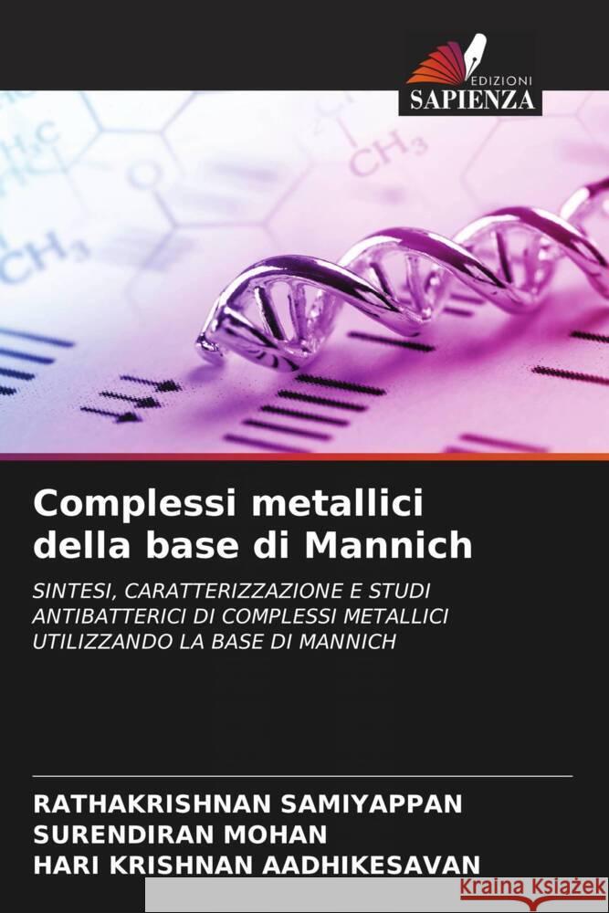 Complessi metallici della base di Mannich Samiyappan, Rathakrishnan, Mohan, Surendiran, Aadhikesavan, Hari Krishnan 9786206481546