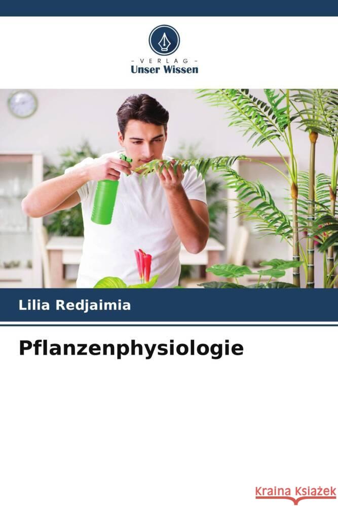 Pflanzenphysiologie Redjaimia, Lilia 9786206483014