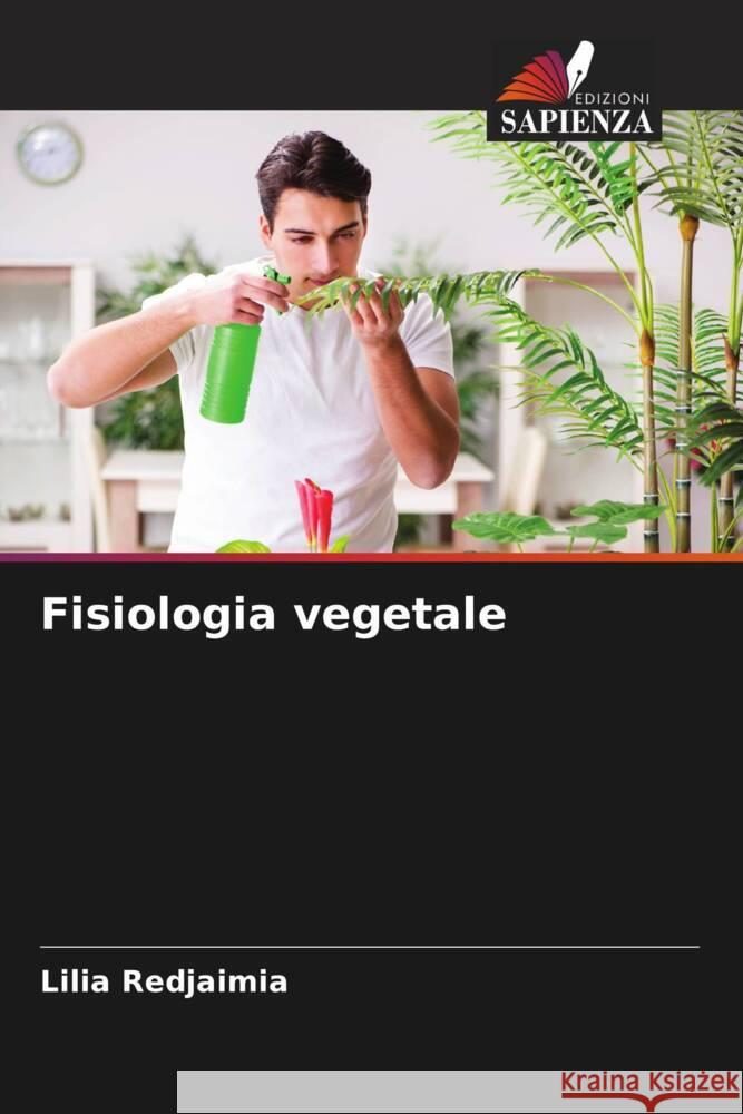 Fisiologia vegetale Redjaimia, Lilia 9786206483045