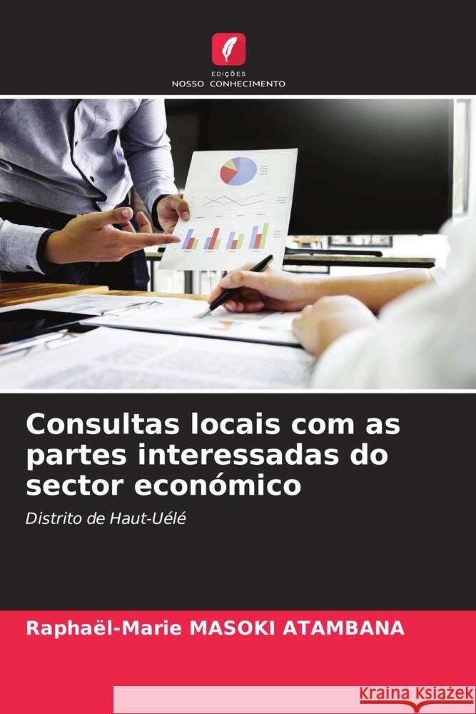 Consultas locais com as partes interessadas do sector económico Masoki Atambana, Raphaël-Marie 9786206483106