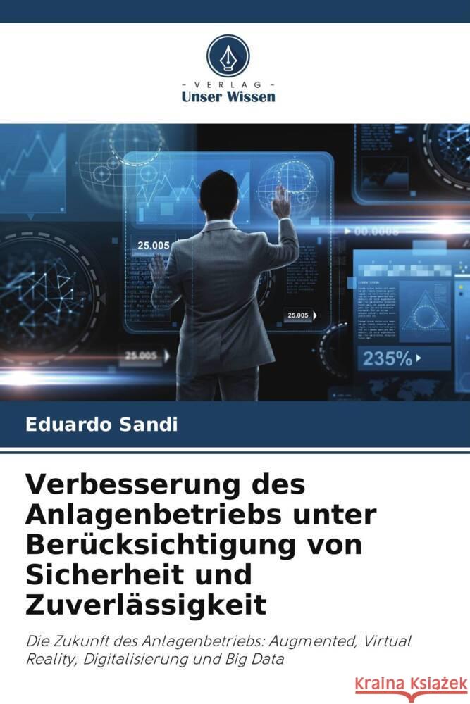 Verbesserung des Anlagenbetriebs unter Berücksichtigung von Sicherheit und Zuverlässigkeit Sandi, Eduardo 9786206486206