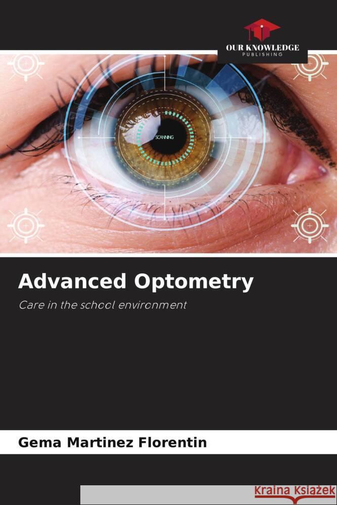 Advanced Optometry Martinez Florentin, Gema 9786206487807