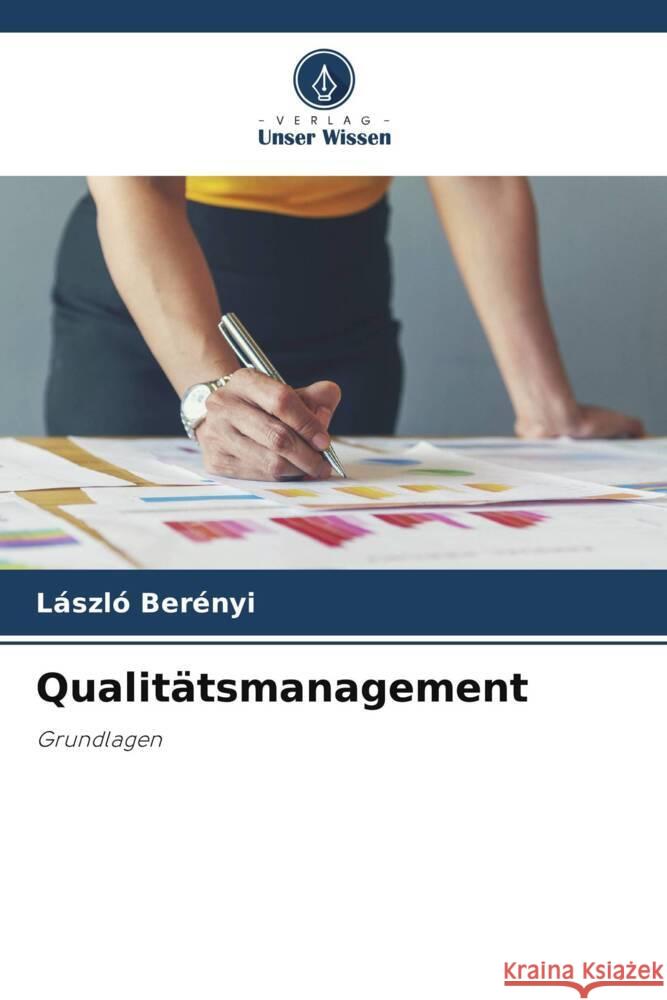 Qualitätsmanagement Berényi, László 9786206487999