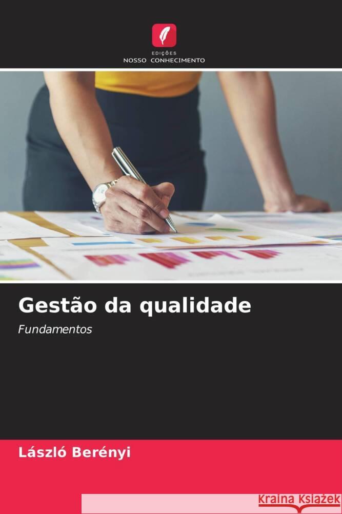 Gestão da qualidade Berényi, László 9786206488033