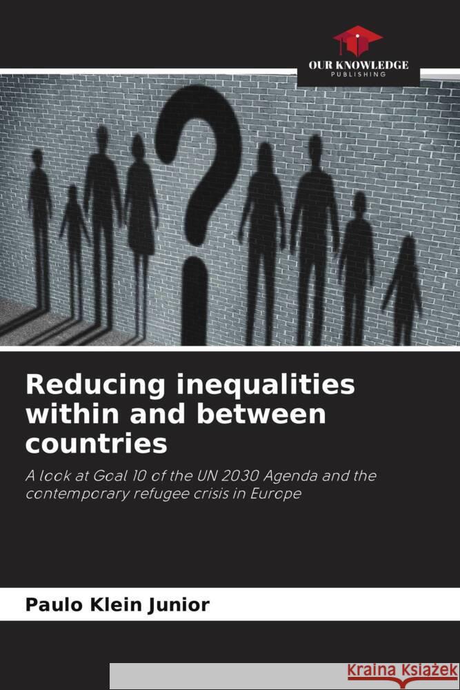 Reducing inequalities within and between countries Klein Junior, Paulo 9786206490289