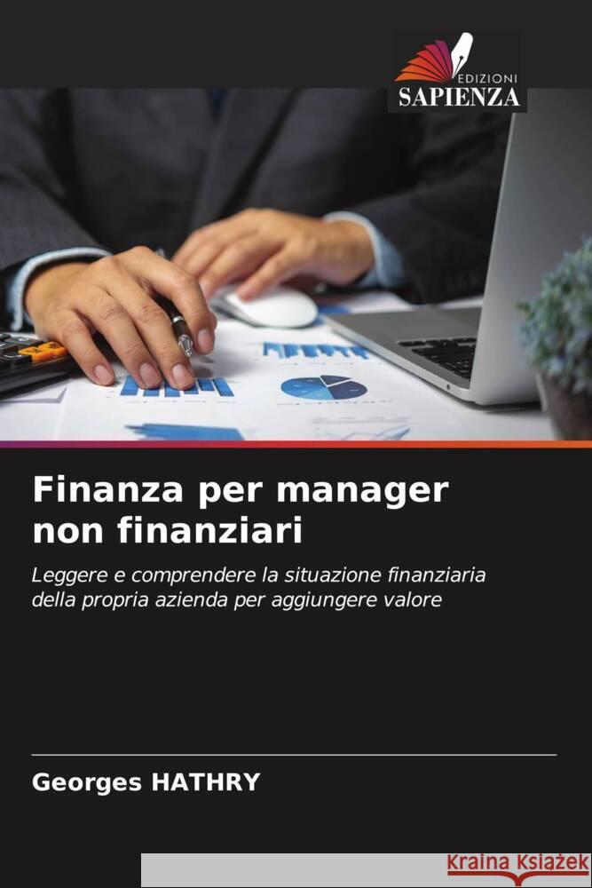 Finanza per manager non finanziari HATHRY, Georges 9786206496793 Edizioni Sapienza