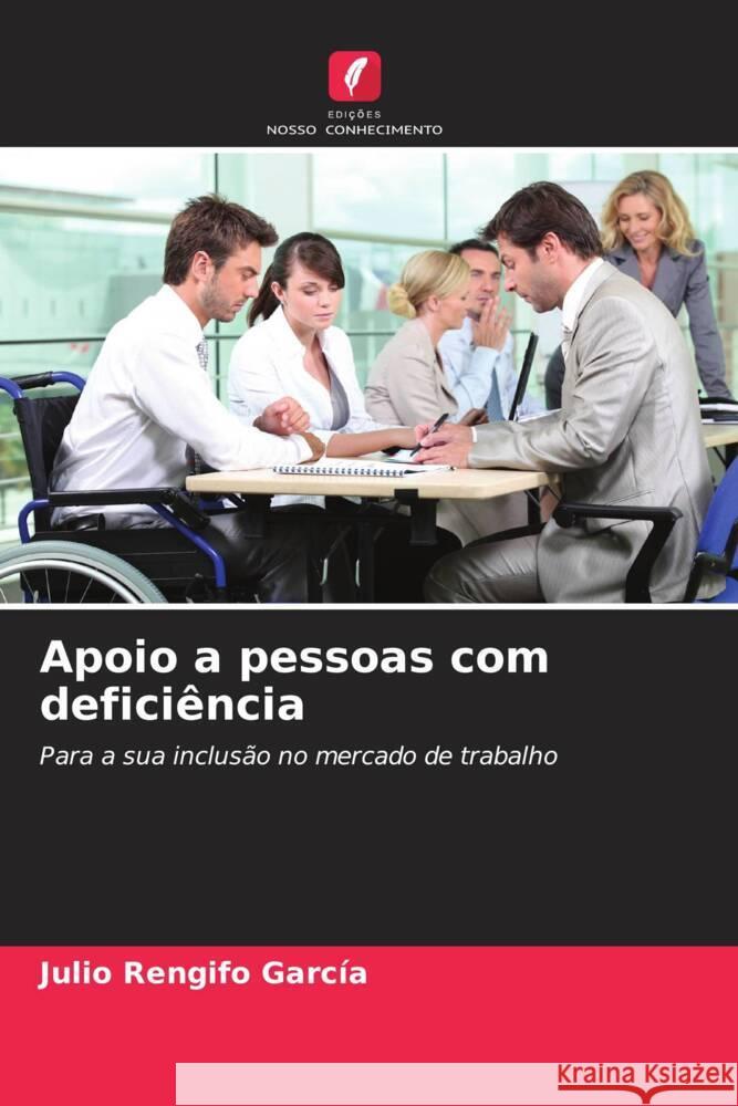 Apoio a pessoas com deficiência Rengifo García, Julio 9786206497202