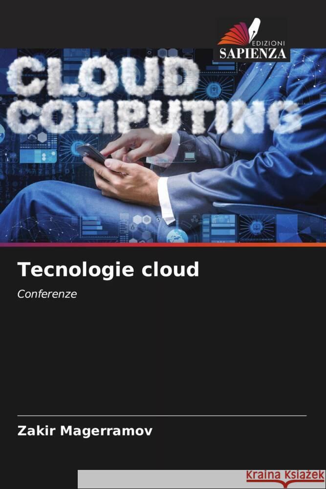 Tecnologie cloud Magerramov, Zakir 9786206499886