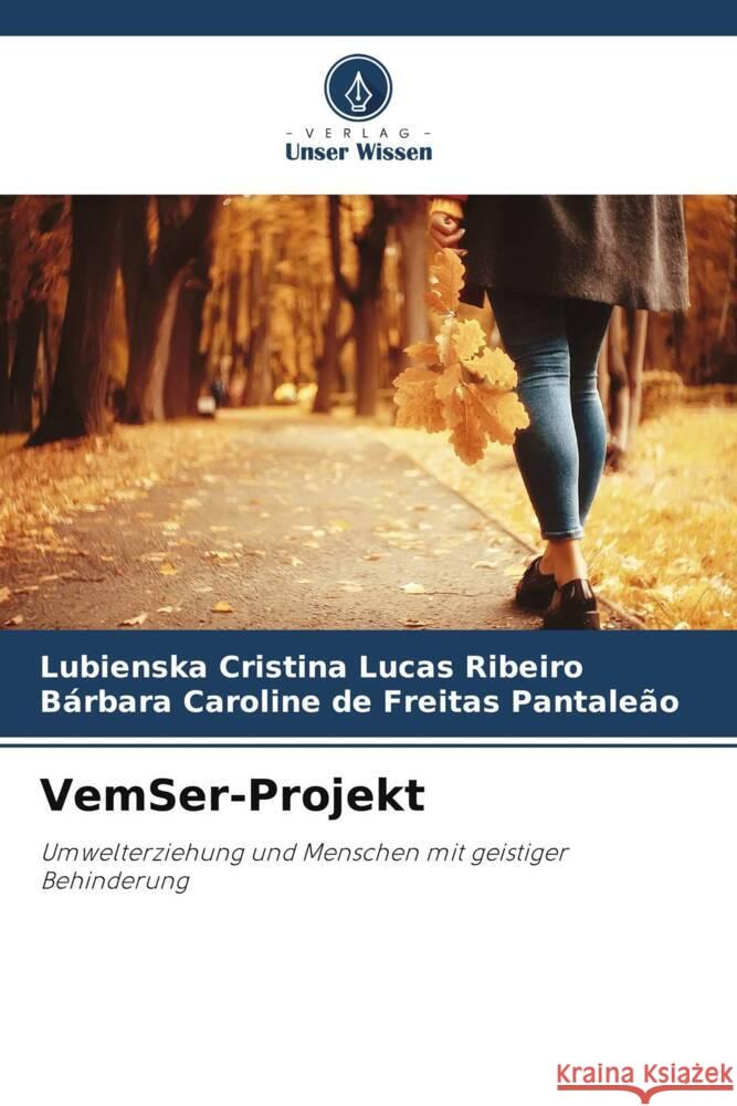 VemSer-Projekt Ribeiro, Lubienska Cristina Lucas, Pantaleão, Bárbara Caroline de Freitas 9786206500681