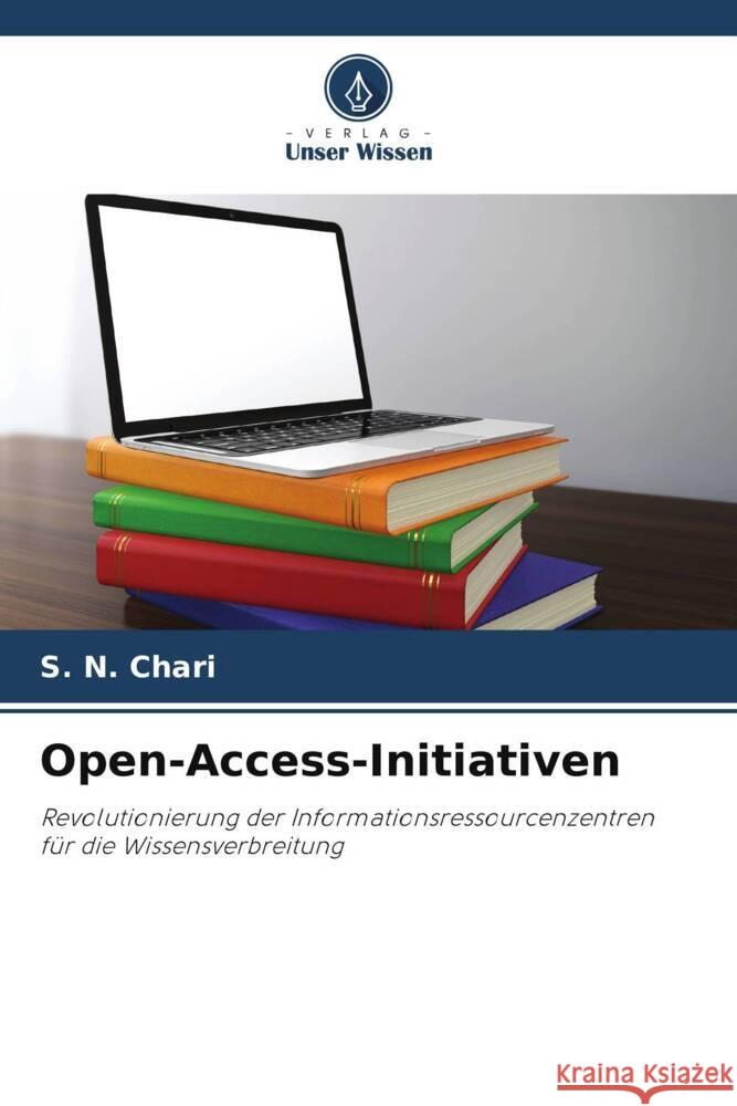 Open-Access-Initiativen Chari, S. N. 9786206501190 Verlag Unser Wissen