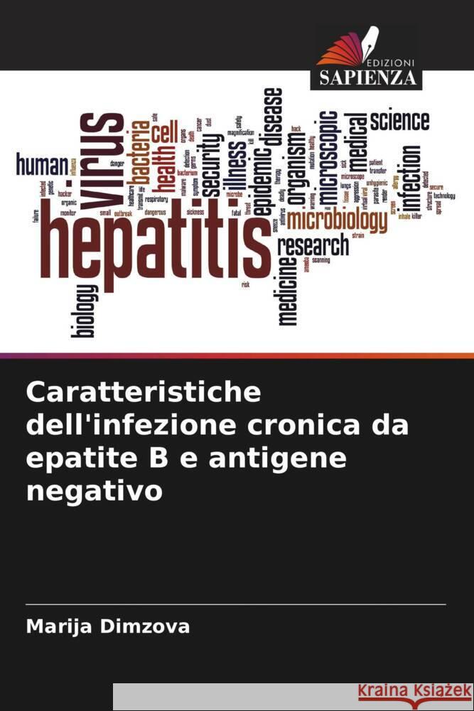 Caratteristiche dell'infezione cronica da epatite B e antigene negativo Dimzova, Marija 9786206501909