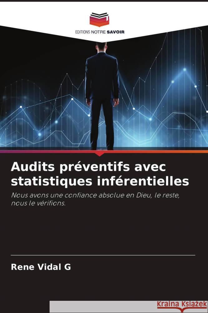 Audits préventifs avec statistiques inférentielles Vidal G, Rene 9786206503644