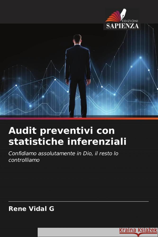 Audit preventivi con statistiche inferenziali Vidal G, Rene 9786206503699