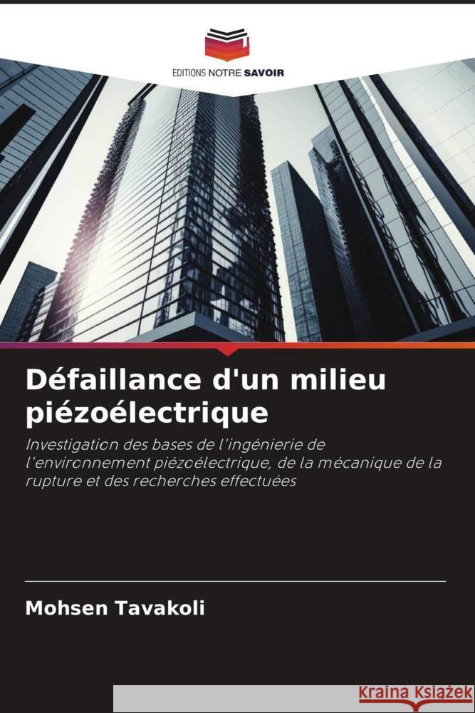 Défaillance d'un milieu piézoélectrique Tavakoli, Mohsen 9786206505549