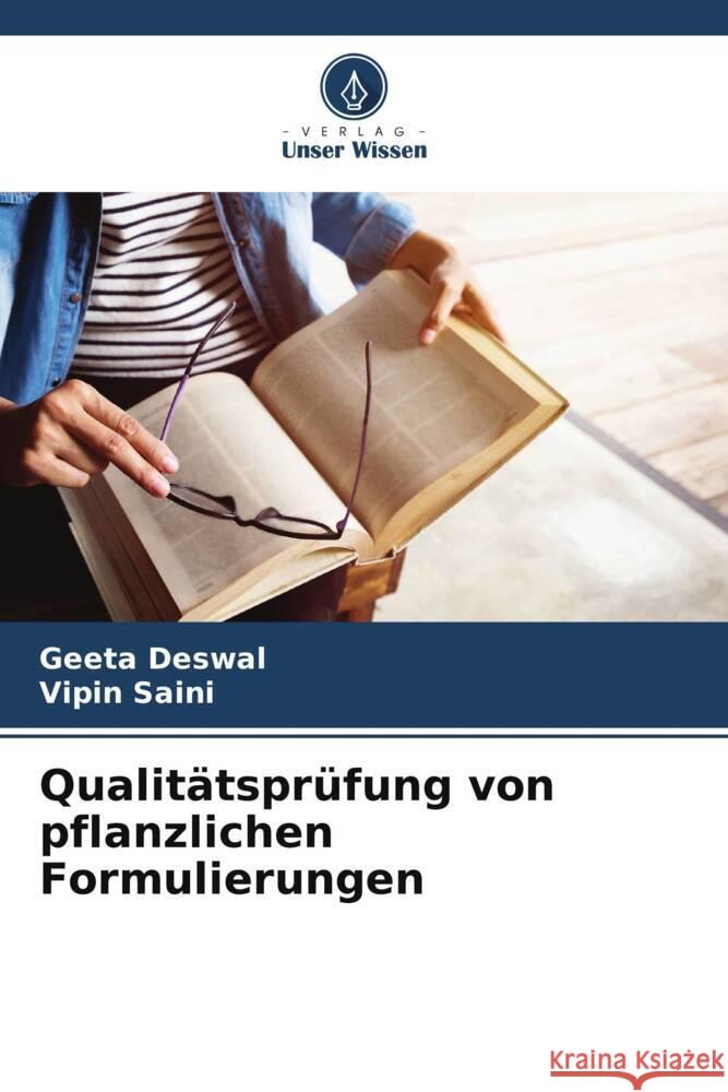 Qualitätsprüfung von pflanzlichen Formulierungen Deswal, Geeta, Saini, Vipin 9786206505846