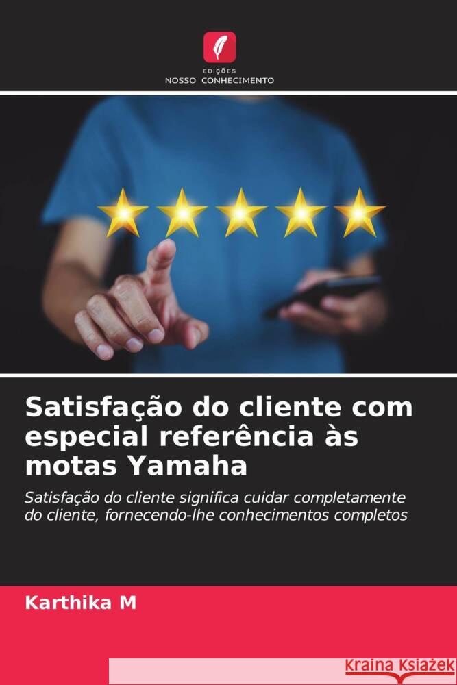 Satisfação do cliente com especial referência às motas Yamaha M, Karthika 9786206512165