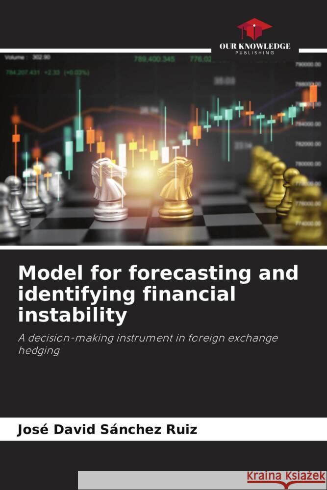 Model for forecasting and identifying financial instability Sánchez Ruiz, José David 9786206512394