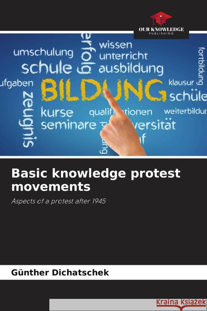 Basic knowledge protest movements Dichatschek, Günther 9786206513735