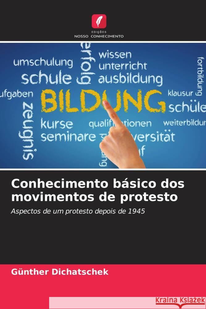 Conhecimento básico dos movimentos de protesto Dichatschek, Günther 9786206513773
