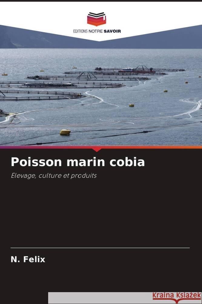 Poisson marin cobia Felix, N. 9786206516897