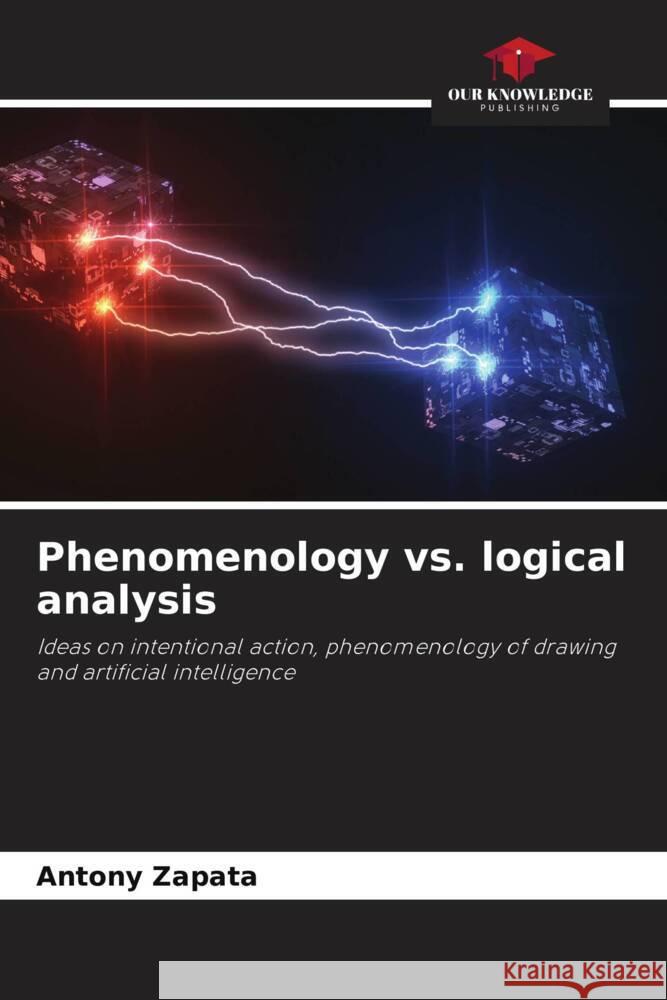 Phenomenology vs. logical analysis Zapata, Antony 9786206518433