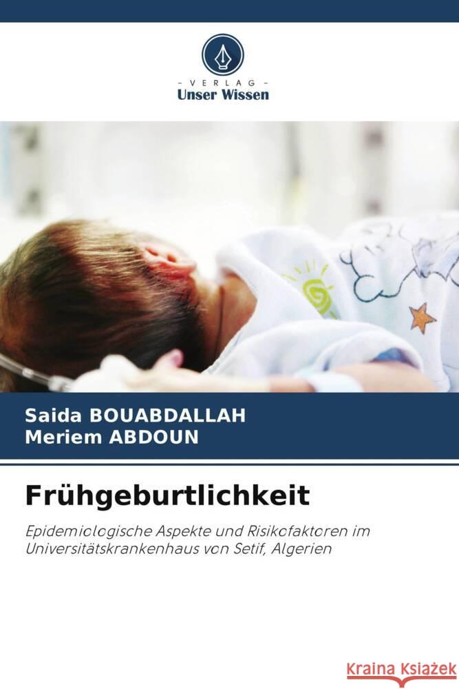 Frühgeburtlichkeit Bouabdallah, Saida, ABDOUN, Meriem 9786206518846