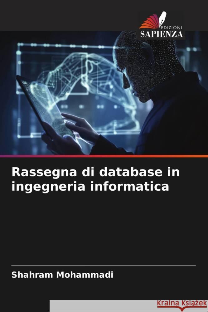 Rassegna di database in ingegneria informatica Mohammadi, Shahram 9786206521396