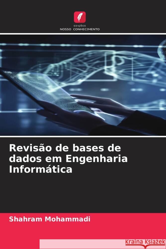 Revisão de bases de dados em Engenharia Informática Mohammadi, Shahram 9786206521402