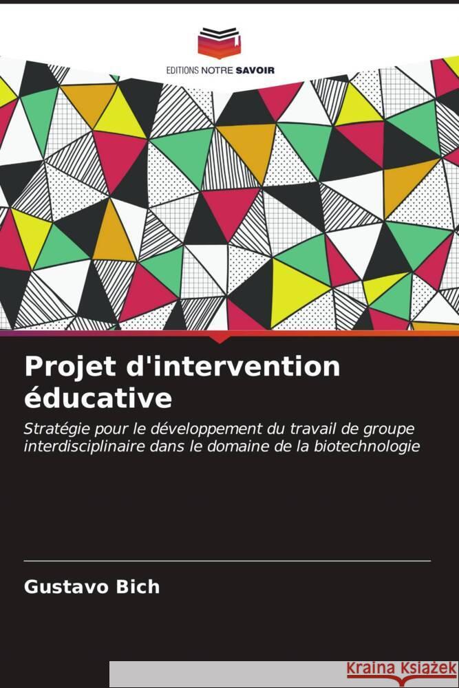 Projet d'intervention éducative Bich, Gustavo 9786206522041