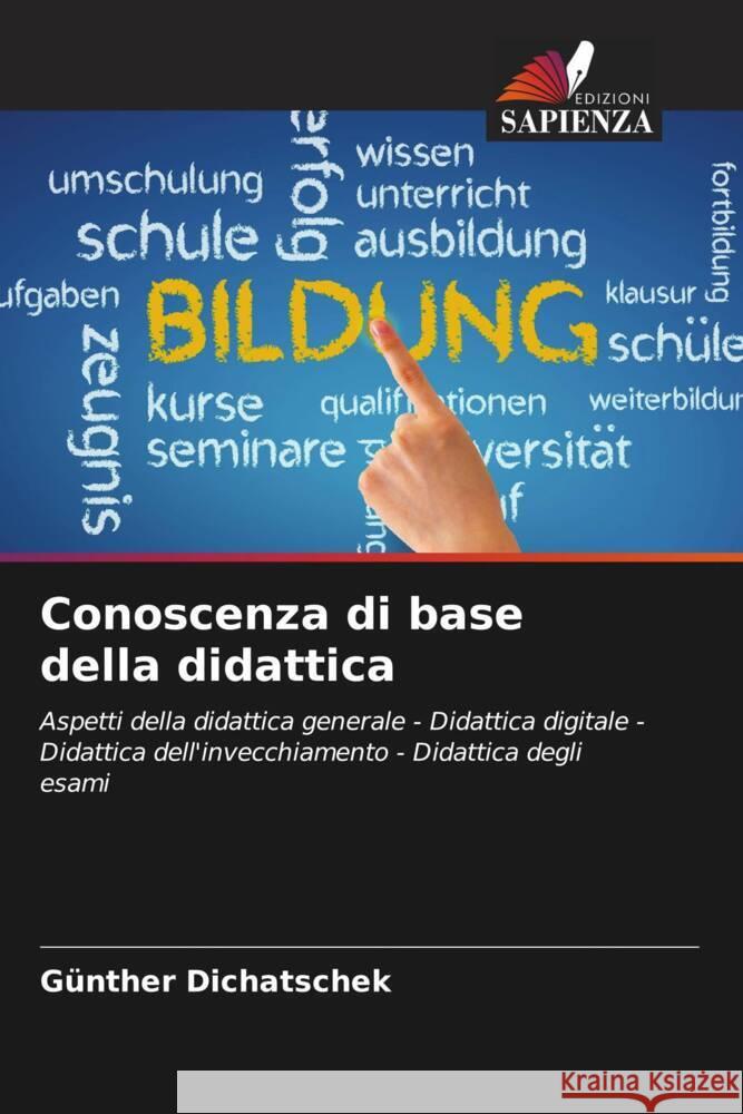 Conoscenza di base della didattica Dichatschek, Günther 9786206525363