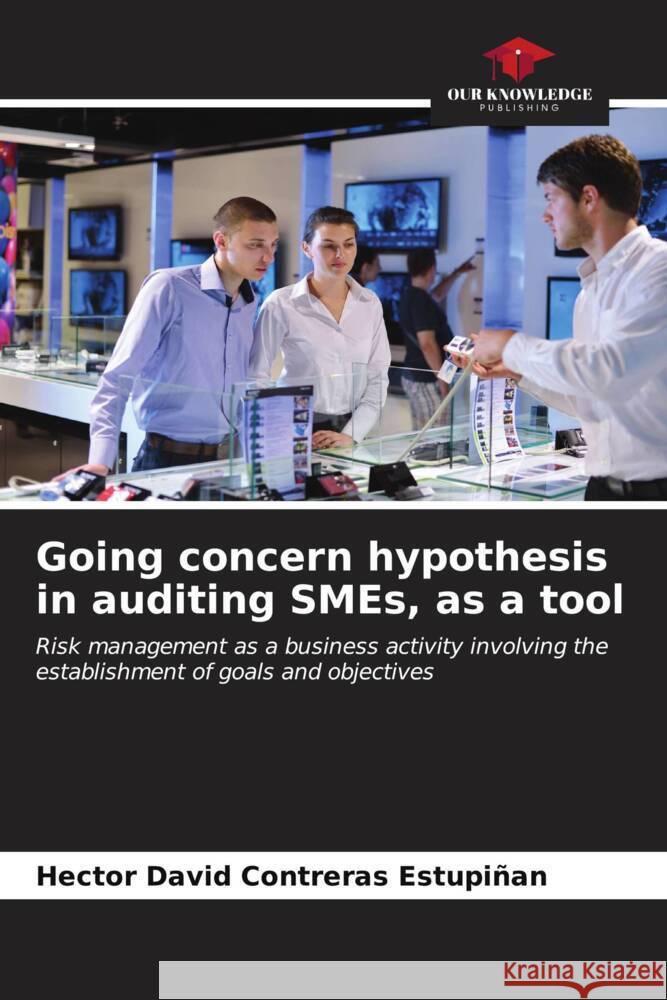 Going concern hypothesis in auditing SMEs, as a tool Contreras Estupiñan, Hector David 9786206526490