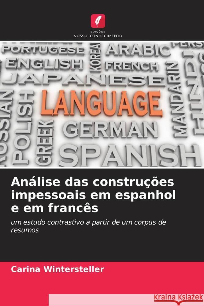 Análise das construções impessoais em espanhol e em francês Wintersteller, Carina 9786206526636