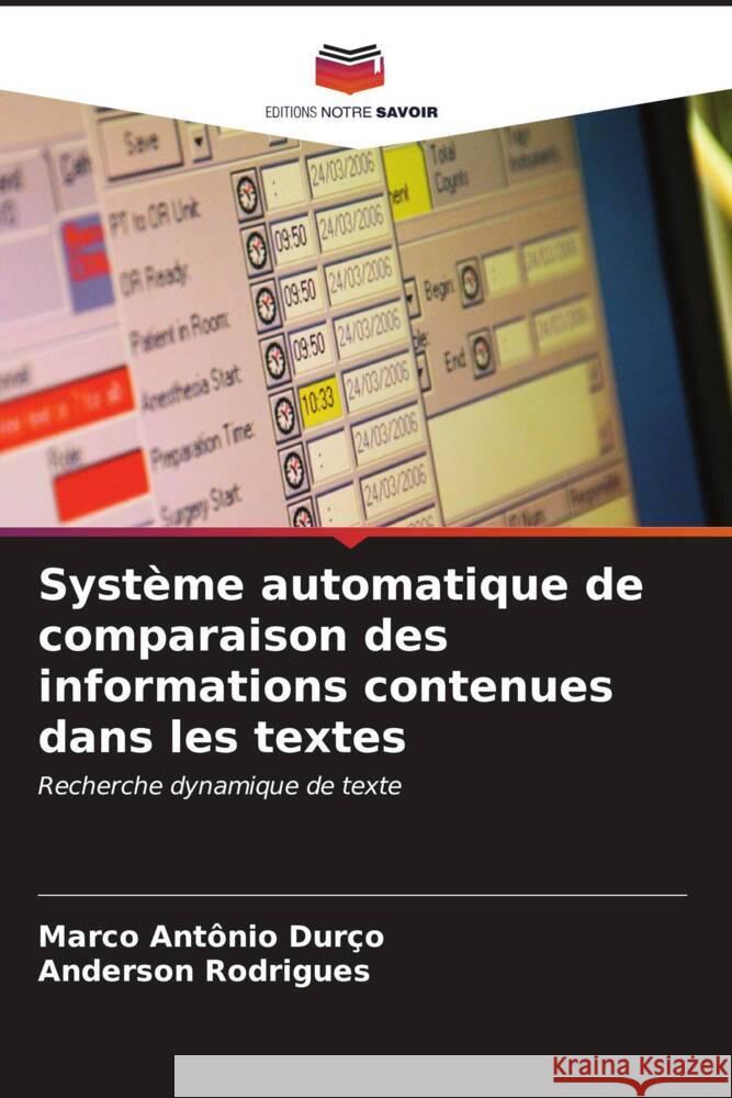 Système automatique de comparaison des informations contenues dans les textes Durço, Marco Antônio, Rodrigues, Anderson 9786206529088