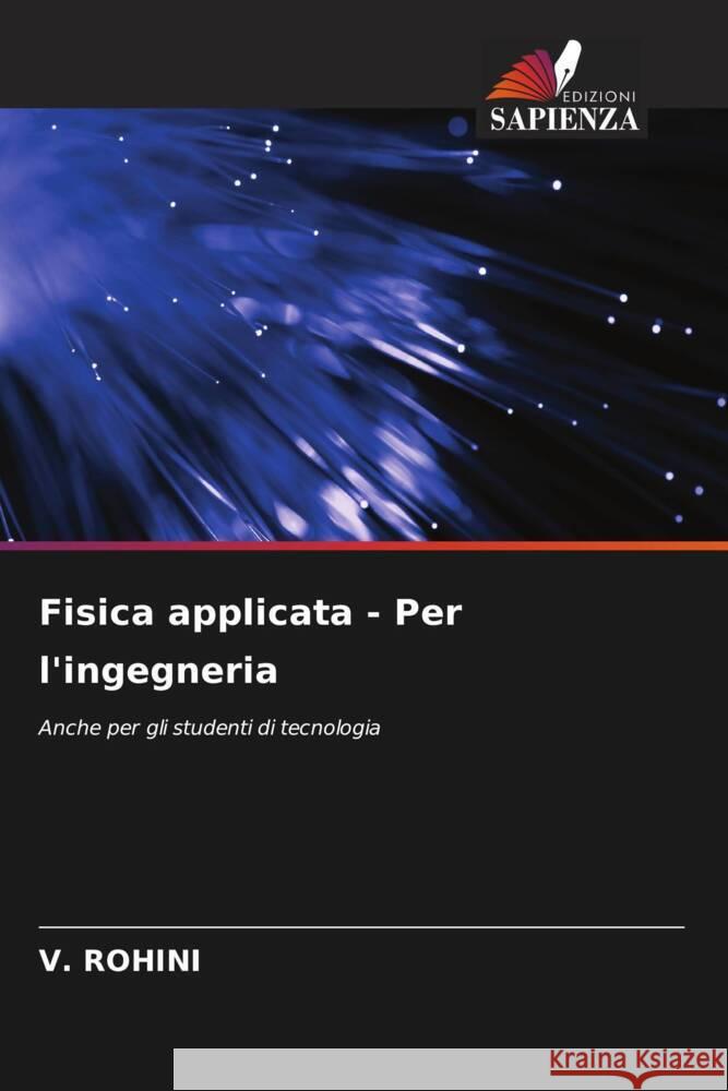 Fisica applicata - Per l'ingegneria ROHINI, V. 9786206530213