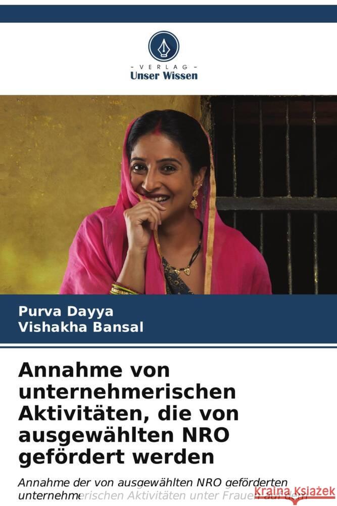 Annahme von unternehmerischen Aktivitäten, die von ausgewählten NRO gefördert werden Dayya, Purva, Bansal, Vishakha 9786206530435