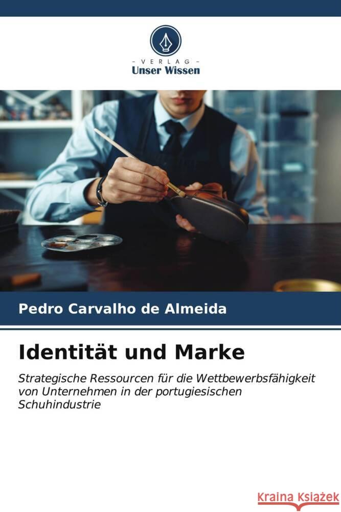 Identität und Marke Carvalho de Almeida, Pedro 9786206532279