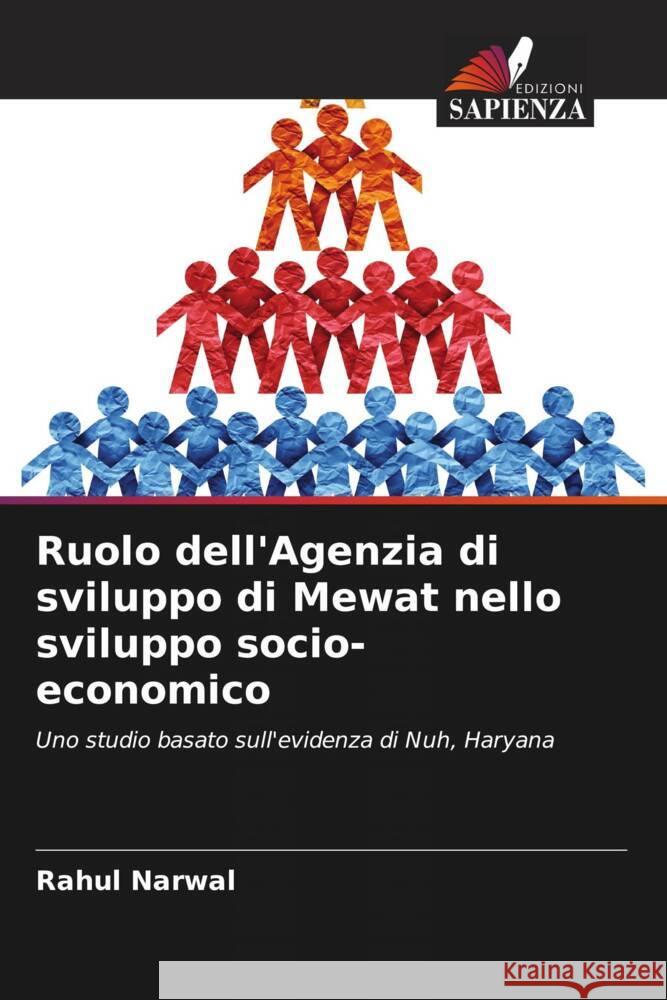 Ruolo dell'Agenzia di sviluppo di Mewat nello sviluppo socio-economico Narwal, Rahul 9786206532989